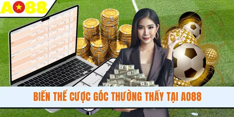 Biến thể cược góc thường thấy tại AO88