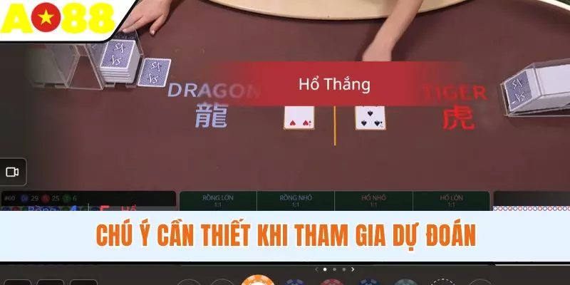 Chú ý cần thiết khi tham gia dự đoán